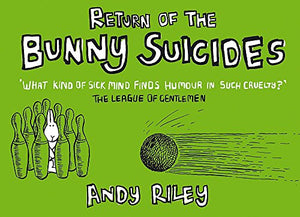 Return of the Bunny Suicides 