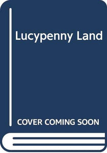 Lucypenny Land 