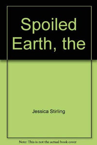 Spoiled Earth, the 