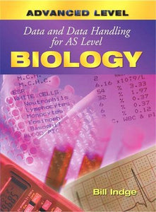 Data and Data Handling for AS Level Biology 