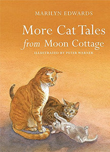 More Cat Tales From Moon Cottage 