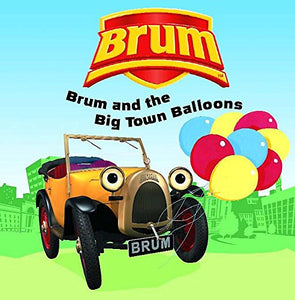 Brum and the Big Town Balloons 