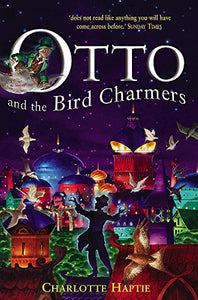 Otto and the Bird Charmers 