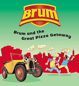 Brum and the Great Pizza Getaway 