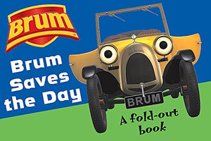 Brum Saves the Day: A Fold-out Book 