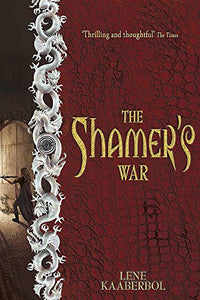 The Shamer's War 