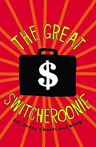 The Great Switcheroonie 