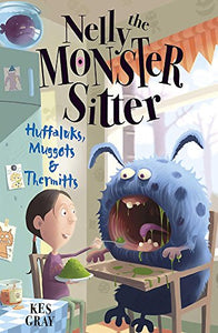 Nelly The Monster Sitter: Huffaluks, Muggots and Thermitts 