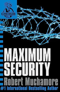 CHERUB: Maximum Security 