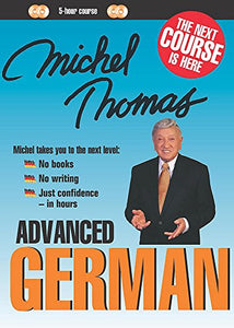 Michel Thomas Advanced German (CD) 