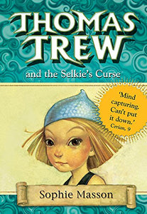 Thomas Trew and the Selkie's Curse 