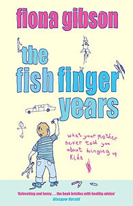 The Fish Finger Years 