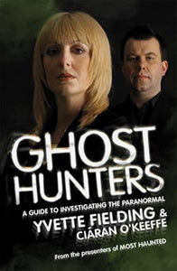 Ghost Hunters: A Guide to Investigating the Paranormal 