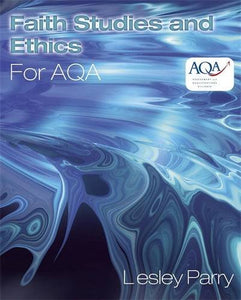 Faith Studies and Ethics for AQA 