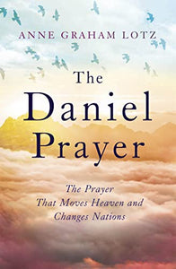 The Daniel Prayer 