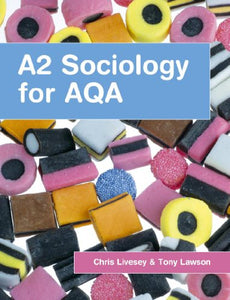 A2 Sociology for AQA 