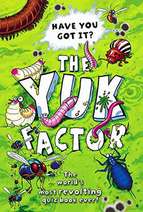 The YUK Factor 