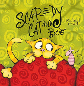 Scaredy Cat and Boo 