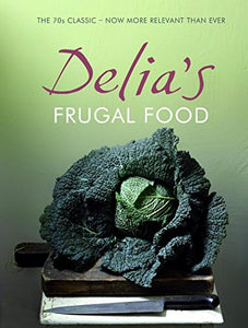 Delia's Frugal Food 