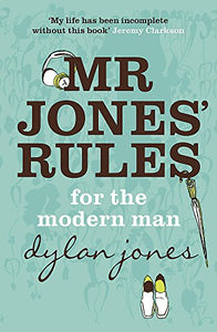 Mr Jones' Rules for the Modern Man 