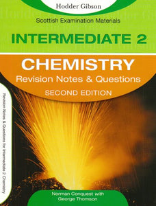 Revision Notes and Questions for Intermediate 2 Chemistry 