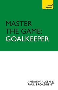 Master the Game: Goalkeeper 