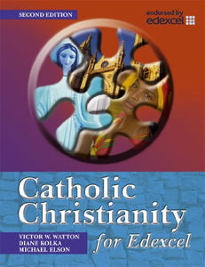 Catholic Christianity for Edexcel 