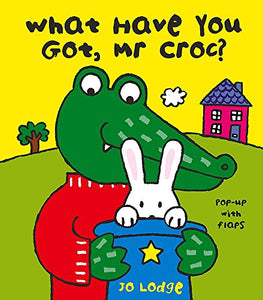 What Have You Got Mr Croc? 