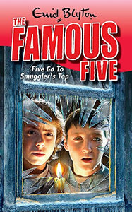 Famous Five: Five Go To Smuggler's Top 