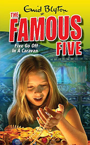 Famous Five: Five Go Off In A Caravan 