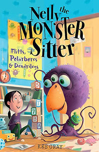 Nelly The Monster Sitter: Polarbores, Digdiggs and Dendrilegs 