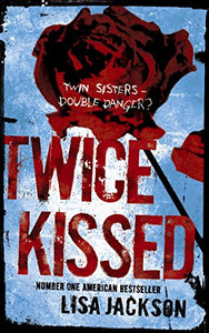 Twice Kissed 