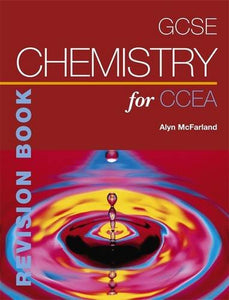 GCSE Chemistry for CCEA Revision Book 