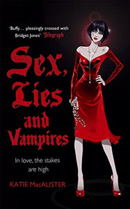 Sex, Lies and Vampires (Dark Ones Book Three) 