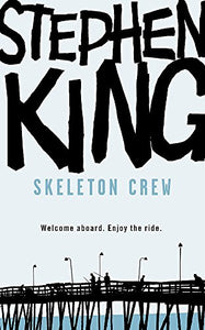 Skeleton Crew 