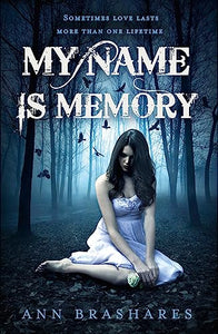 My Name Is Memory 