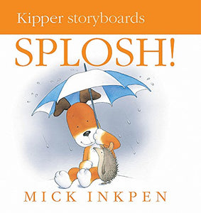 Kipper: Splosh Board Book 