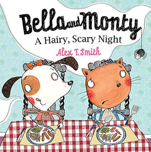 Bella and Monty: A Hairy Scary Night 