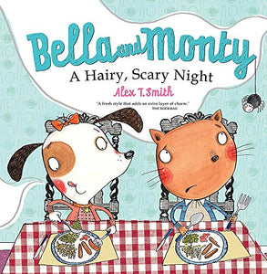 Bella and Monty: A Hairy Scary Night 