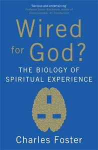 Wired For God? 