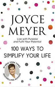 100 Ways to Simplify Your Life 