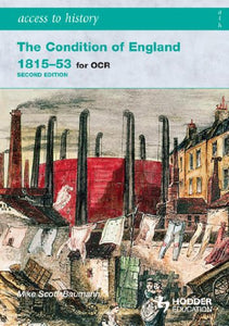 The Condition of England 1815-53 