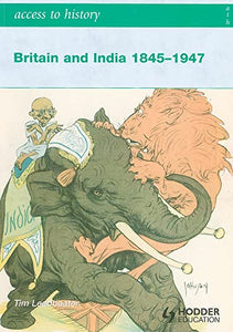 Britain and India 1845-1947 