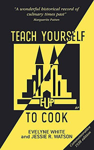 Teach Yourself to Cook 