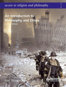 Access to Religion and Philosophy: An Introduction to Philosophy and Ethics Second Edition 