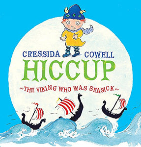 Hiccup The Viking Who Was Seasick 