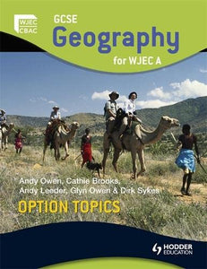 GCSE Geography for WJEC A Option Topics 