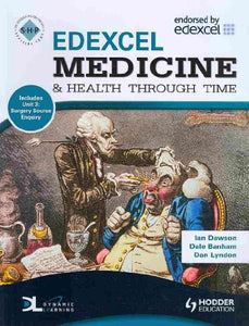 Edexcel Medicine and Health Through Time 