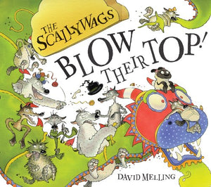 The Scallywags Blow Their Top! 