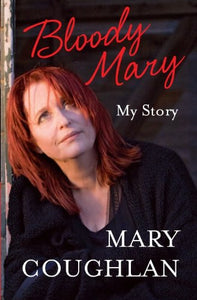 Bloody Mary: My Story 